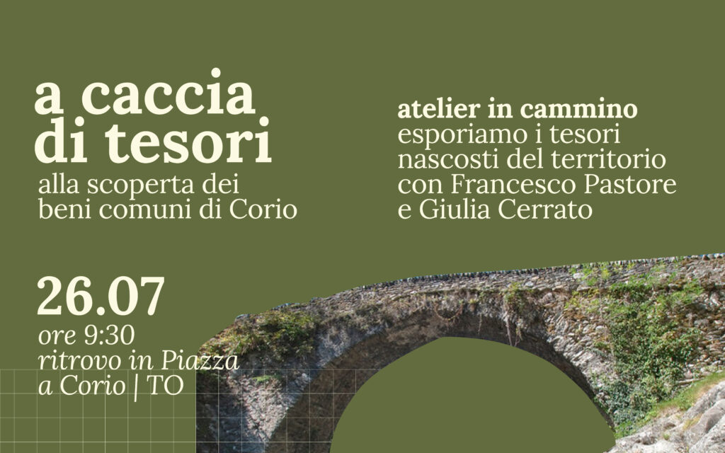 A CACCIA DI TESORI: PASSEGGIATA alla scoperta dei beni comuni di Corio.