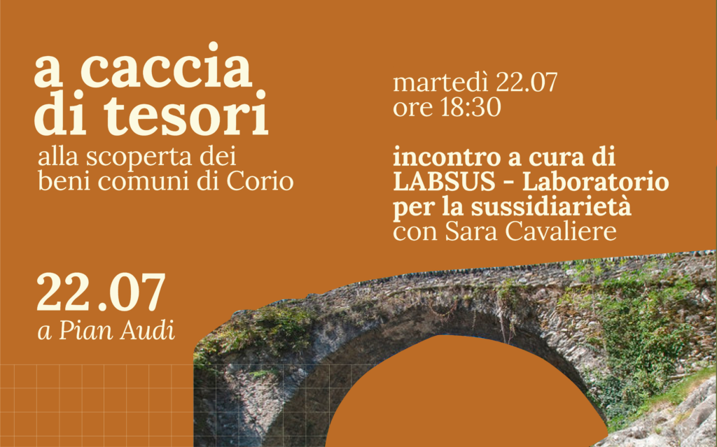 A CACCIA DI TESORI: alla scoperta dei beni comuni di Corio.